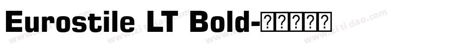 Eurostile LT Bold字体转换